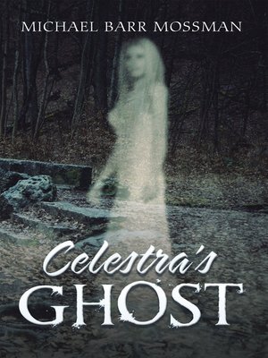 cover image of Celestra's Ghost